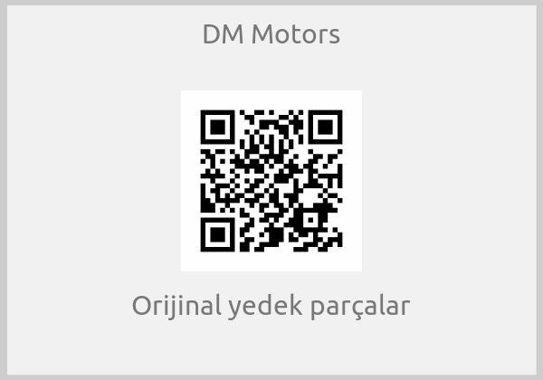 Meltas DM Motors