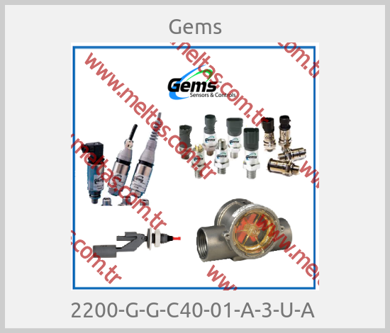 Gems - 2200-G-G-C40-01-A-3-U-A 