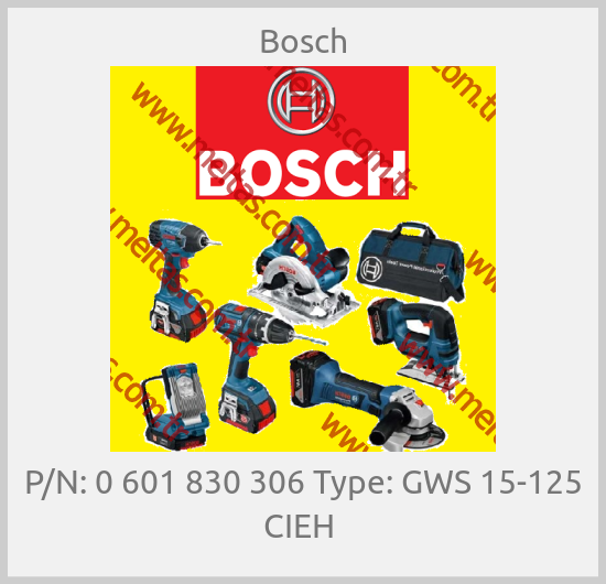 Bosch - P/N: 0 601 830 306 Type: GWS 15-125 CIEH 