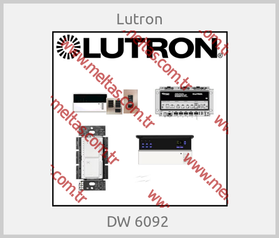 Lutron - DW 6092 