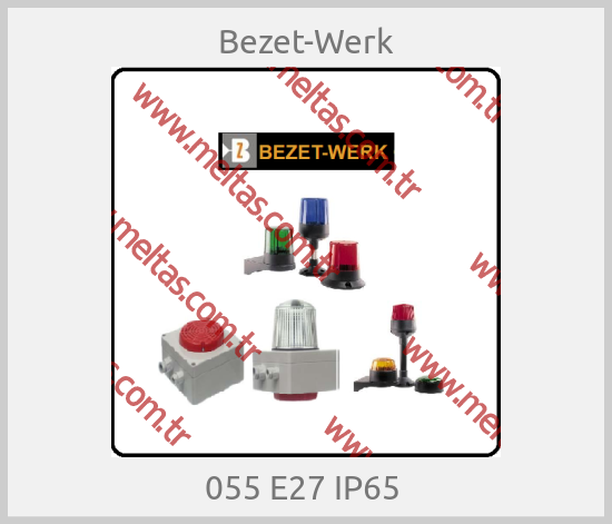Bezet-Werk - 055 E27 IP65 
