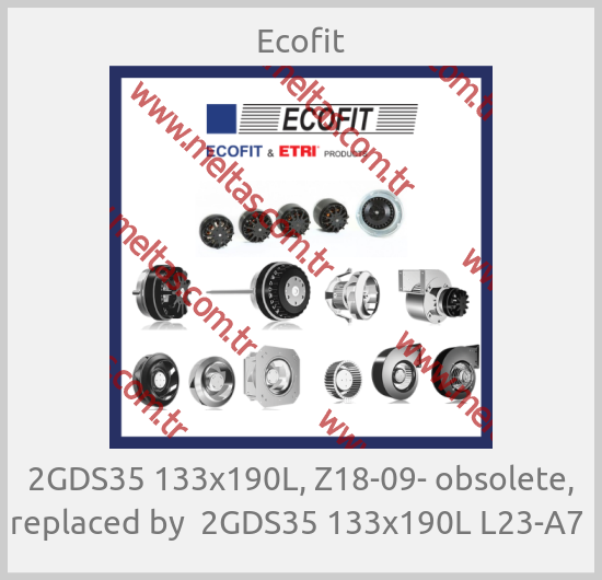 Ecofit - 2GDS35 133x190L, Z18-09- obsolete, replaced by  2GDS35 133x190L L23-A7 