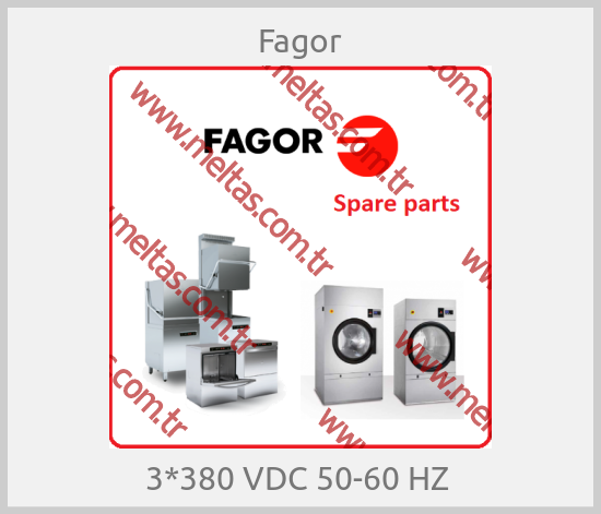 Fagor - 3*380 VDC 50-60 HZ 