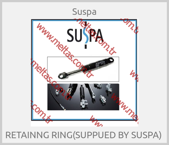 Suspa - RETAINNG RING(SUPPUED BY SUSPA) 