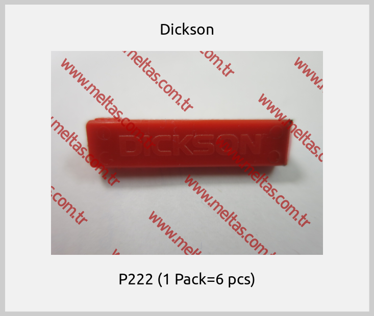 Dickson-P222 (1 Pack=6 pcs)