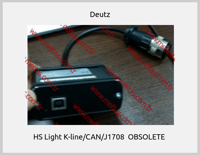 Deutz - HS Light K-line/CAN/J1708  OBSOLETE 