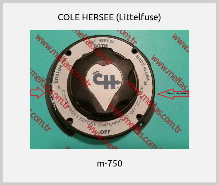 COLE HERSEE (Littelfuse) - m-750