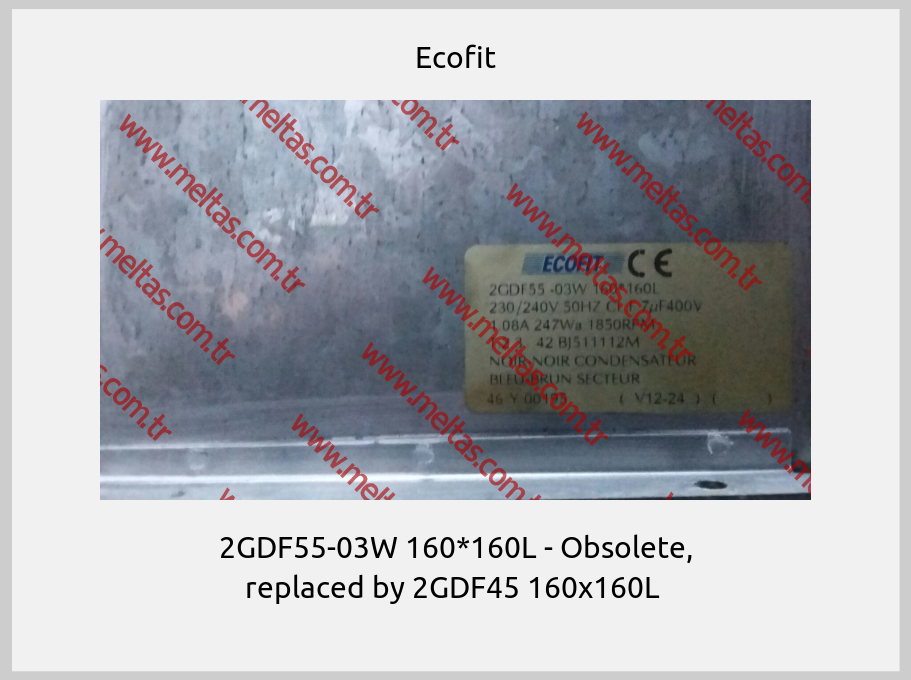 Ecofit-2GDF55-03W 160*160L - Obsolete, replaced by 2GDF45 160x160L 