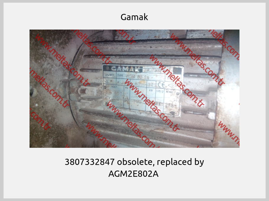 Gamak-3807332847 obsolete, replaced by AGM2E802A 