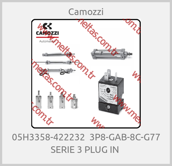 Camozzi - 05H3358-422232  3P8-GAB-8C-G77 SERIE 3 PLUG IN 