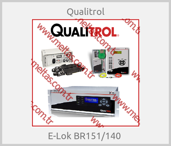 Qualitrol - E-Lok BR151/140 