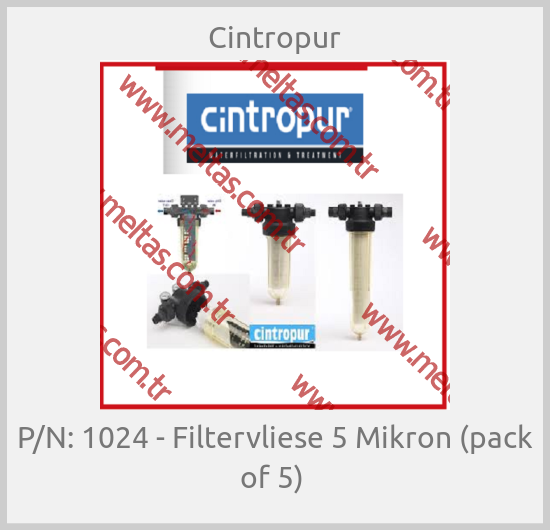 Cintropur-P/N: 1024 - Filtervliese 5 Mikron (pack of 5) 