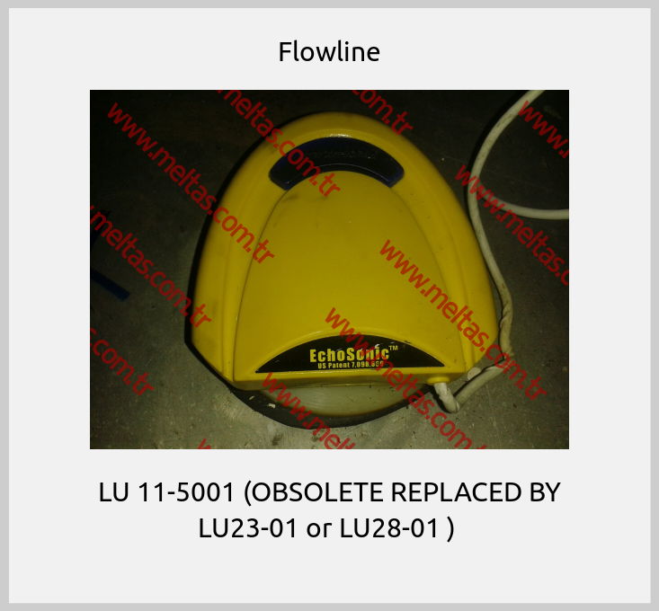 Flowline - LU 11-5001 (OBSOLETE REPLACED BY LU23-01 or LU28-01 ) 