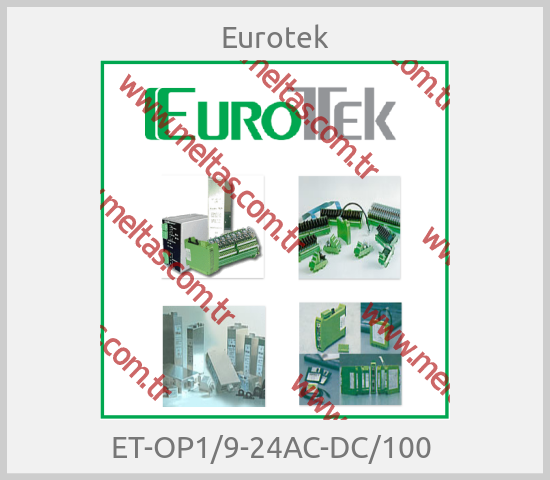 Eurotek - ET-OP1/9-24AC-DC/100 