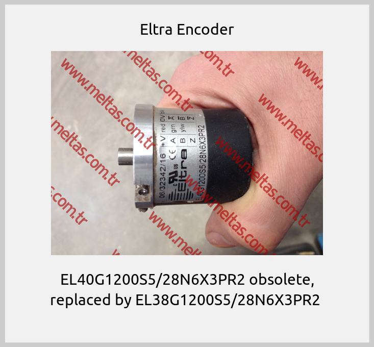 Eltra Encoder - EL40G1200S5/28N6X3PR2 obsolete, replaced by EL38G1200S5/28N6X3PR2 