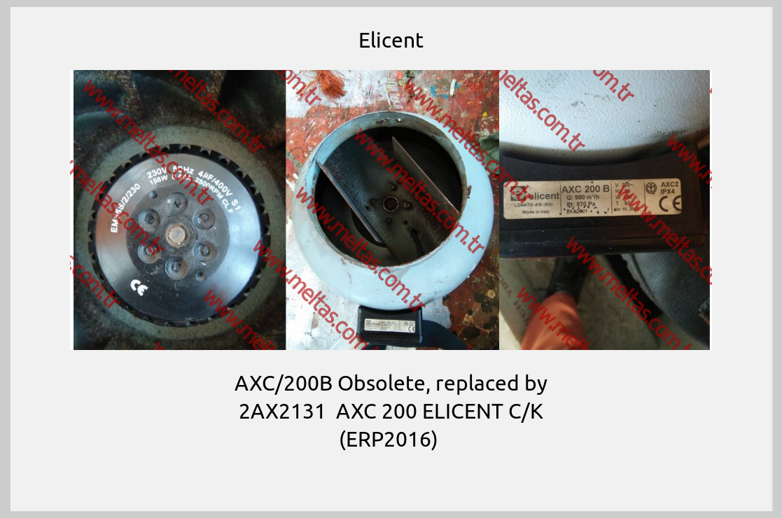 Elicent-AXC/200B Obsolete, replaced by 2AX2131  AXC 200 ELICENT C/K (ERP2016) 