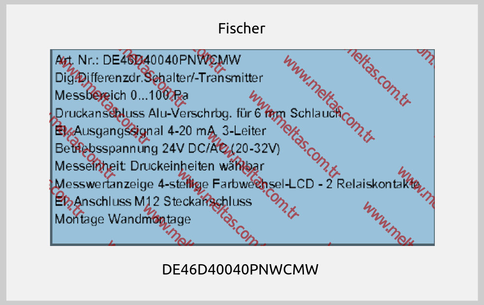 Fischer-DE46D40040PNWCMW 