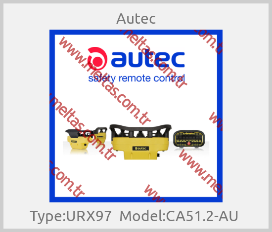 Autec-Type:URX97  Model:CA51.2-AU 
