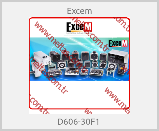 Excem - D606-30F1 