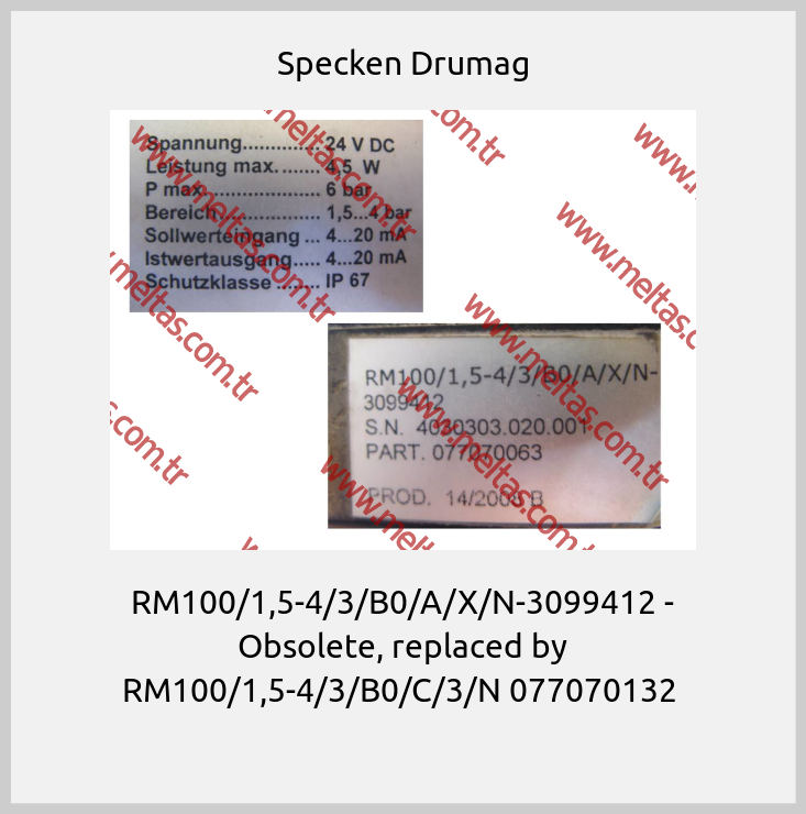 Specken Drumag - RM100/1,5-4/3/B0/A/X/N-3099412 - Obsolete, replaced by RM100/1,5-4/3/B0/C/3/N 077070132 