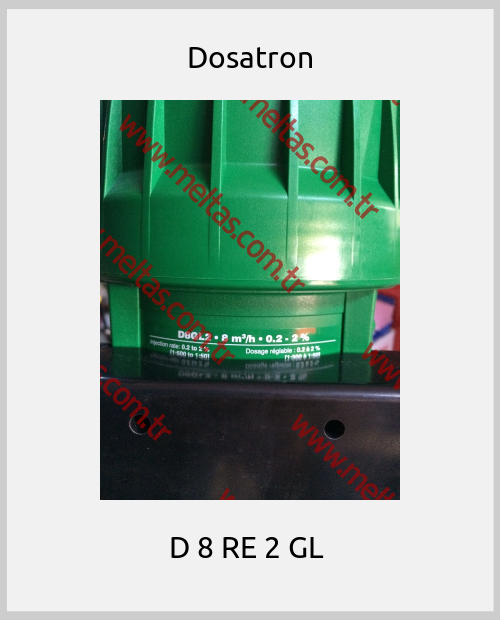 Dosatron - D 8 RE 2 GL 