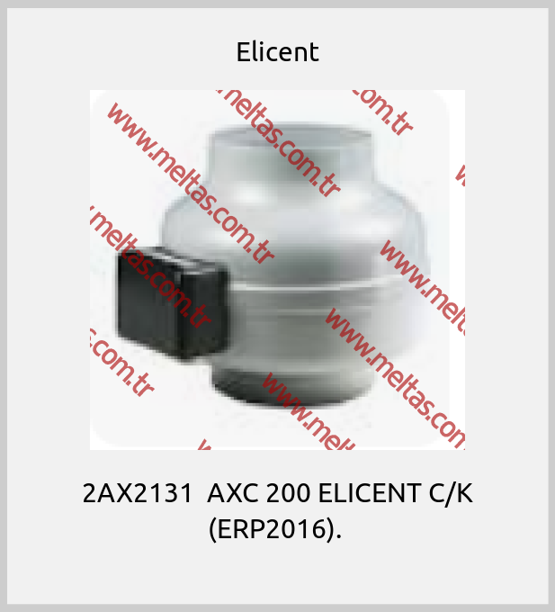 Elicent - 2AX2131  AXC 200 ELICENT C/K (ERP2016). 
