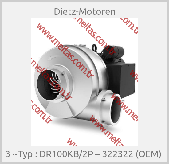 Dietz-Motoren - 3 ~Typ : DR100KB/2P – 322322 (OEM) 