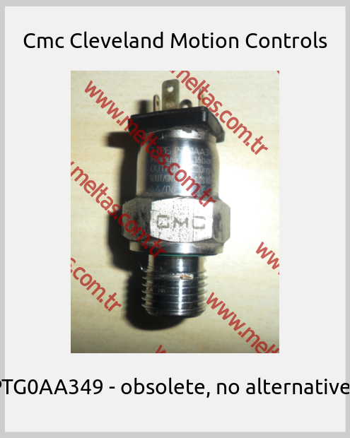 Cmc Cleveland Motion Controls - PTG0AA349 - obsolete, no alternative  