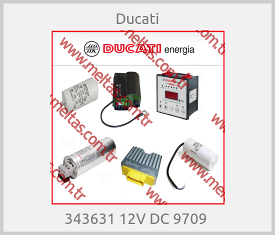 Ducati - 343631 12V DC 9709 