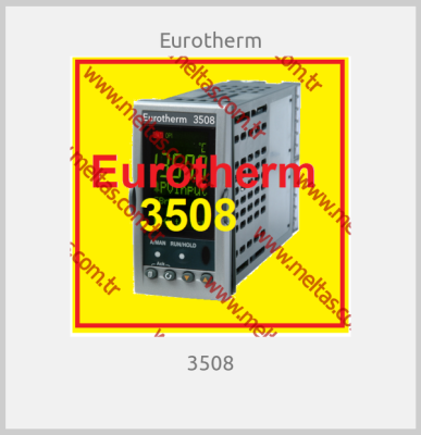 Eurotherm - 3508