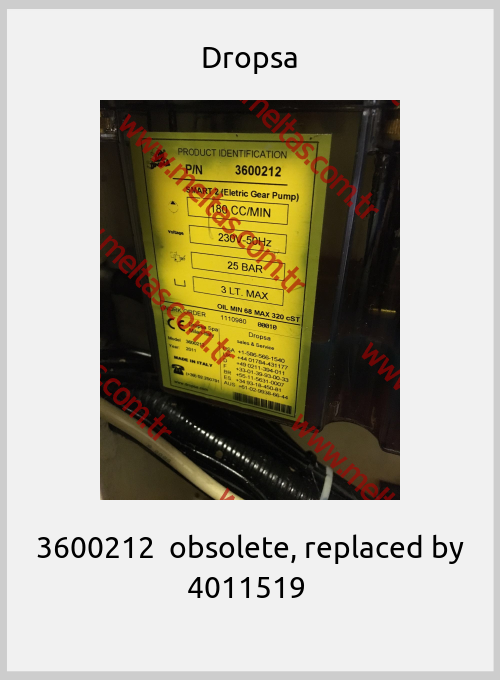 Dropsa - 3600212  obsolete, replaced by 4011519 