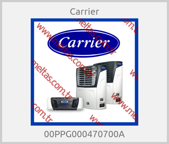 Carrier - 00PPG000470700A