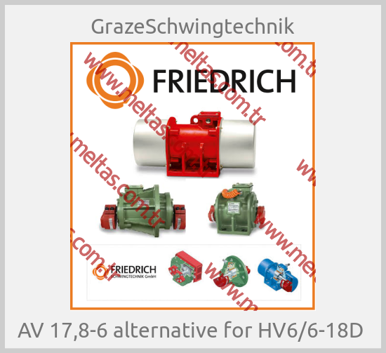 GrazeSchwingtechnik - AV 17,8-6 alternative for HV6/6-18D 