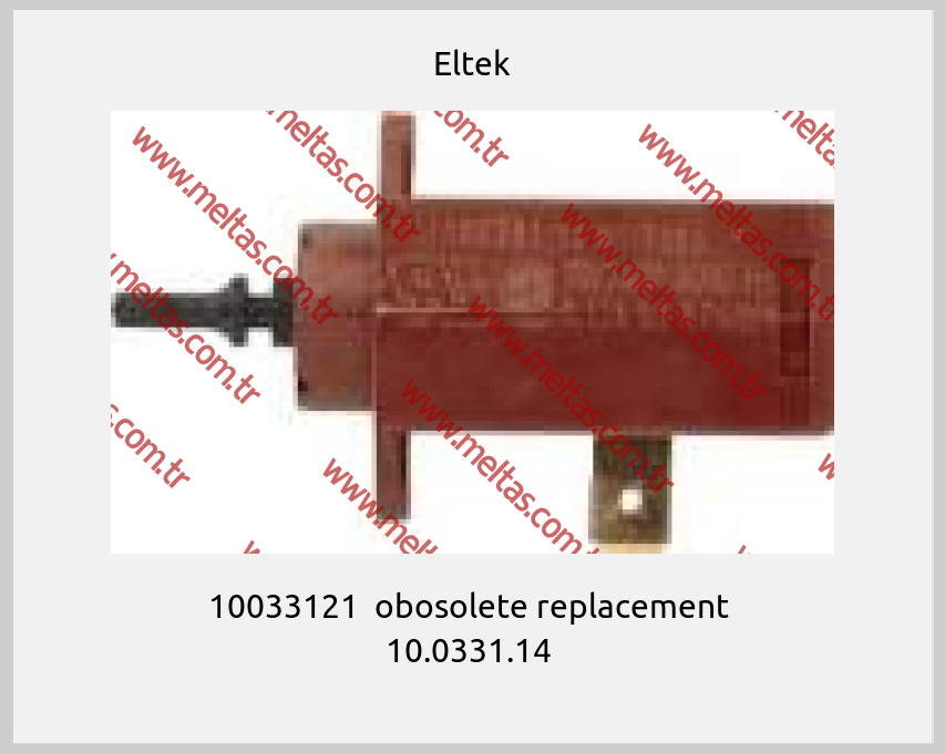 Eltek - 10033121  obosolete replacement  10.0331.14 