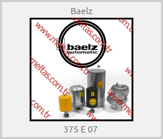 Baelz - 375 E 07 