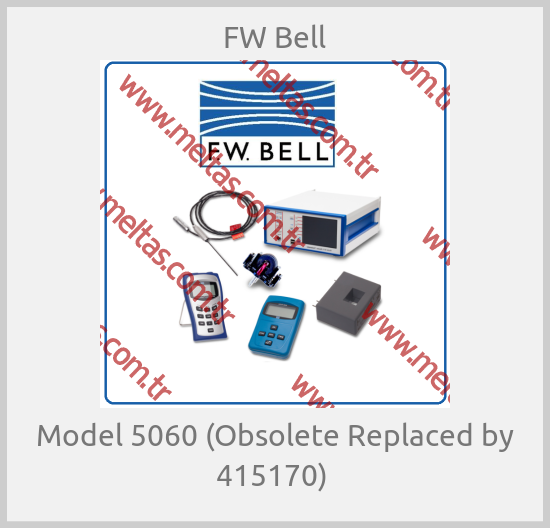 FW Bell - Model 5060 (Obsolete Replaced by 415170) 