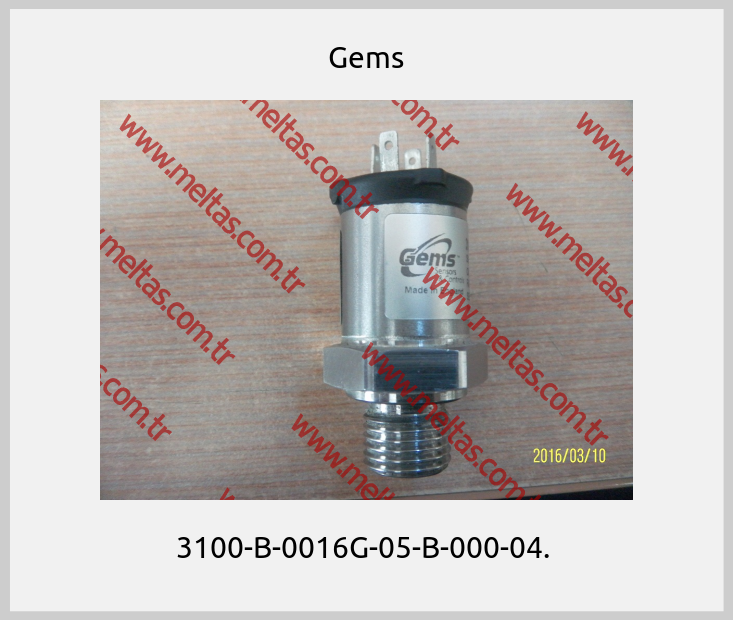 Gems - 3100-B-0016G-05-B-000-04. 