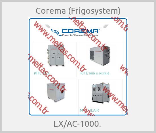 Corema (Frigosystem) - LX/AC-1000. 