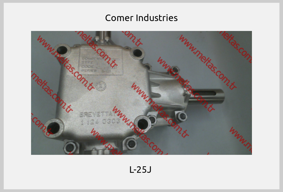 Comer Industries - L-25J 