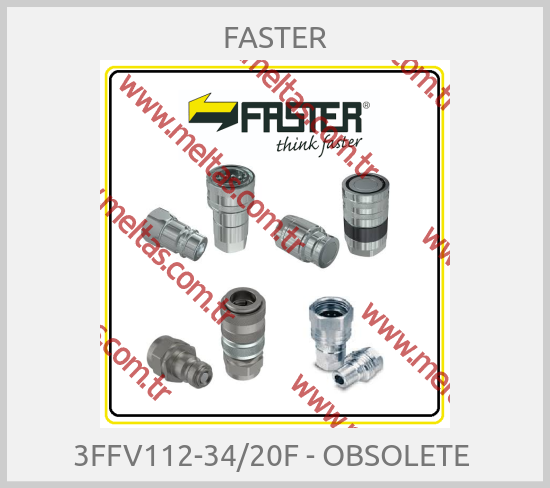 FASTER-3FFV112-34/20F - OBSOLETE 