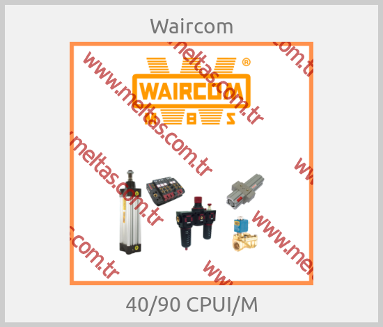 Waircom - 40/90 CPUI/M