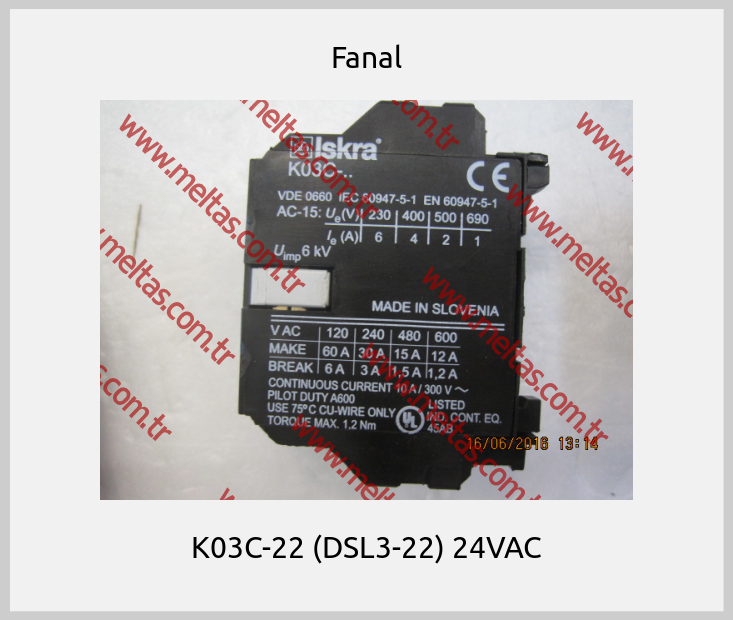 Fanal-K03C-22 (DSL3-22) 24VAC