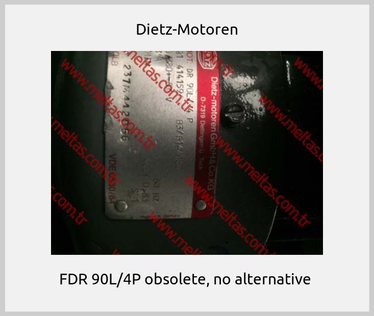 Dietz-Motoren - FDR 90L/4P obsolete, no alternative 