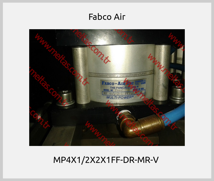 Fabco Air - MP4X1/2X2X1FF-DR-MR-V 