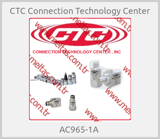 CTC Connection Technology Center - AC965-1A 