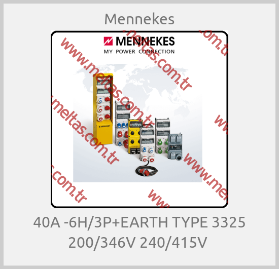 Mennekes - 40A -6H/3P+EARTH TYPE 3325 200/346V 240/415V 