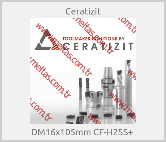 Ceratizit - DM16x105mm CF-H25S+ 
