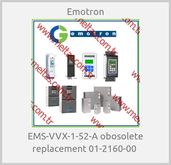 Emotron - EMS-VVX-1-52-A obosolete replacement 01-2160-00 