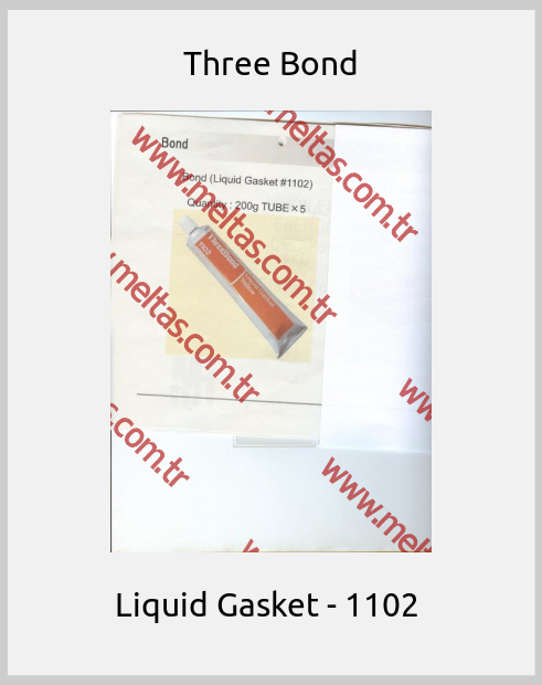 Three Bond - Liquid Gasket - 1102 