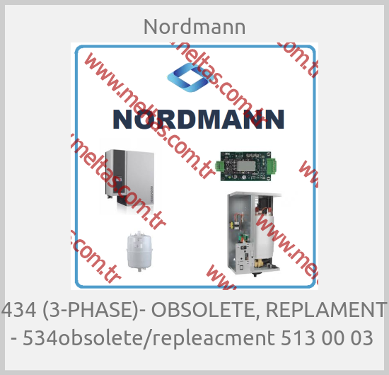 Nordmann-434 (3-PHASE)- OBSOLETE, REPLAMENT - 534obsolete/repleacment 513 00 03 